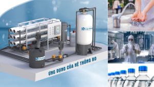 Ứng dụng phổ biến của hệ thống RO lọc nước