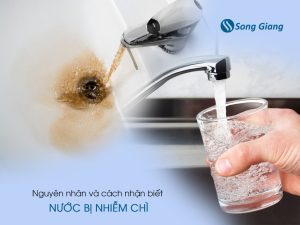 3 cách xử lý nước nhiễm chì hiệu quả và phổ biến