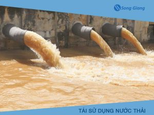 Mục đích của việc tái sử dụng các nguồn nước thải